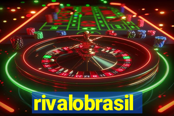 rivalobrasil