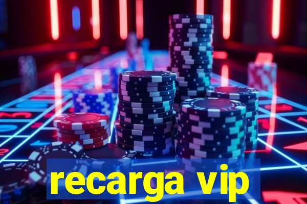 recarga vip