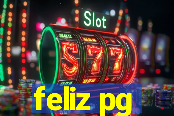 feliz pg