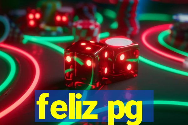feliz pg