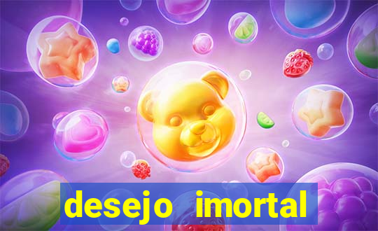 desejo imortal cifra simplificada gusttavo lima