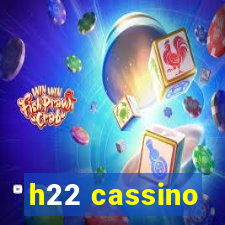 h22 cassino