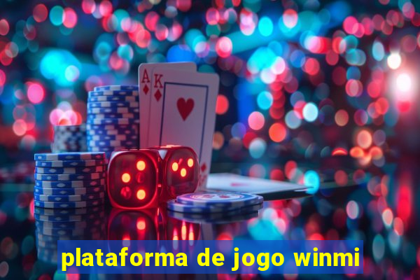 plataforma de jogo winmi