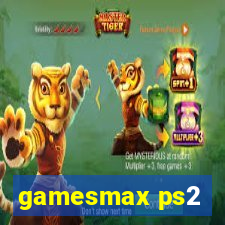 gamesmax ps2