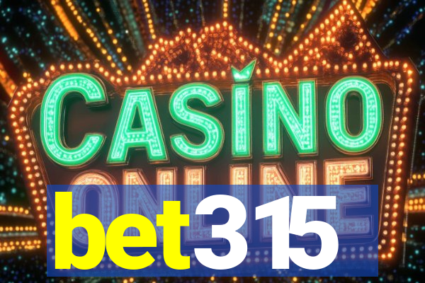 bet315
