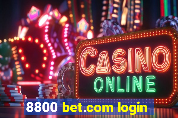 8800 bet.com login