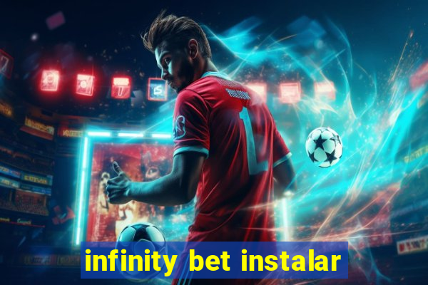 infinity bet instalar