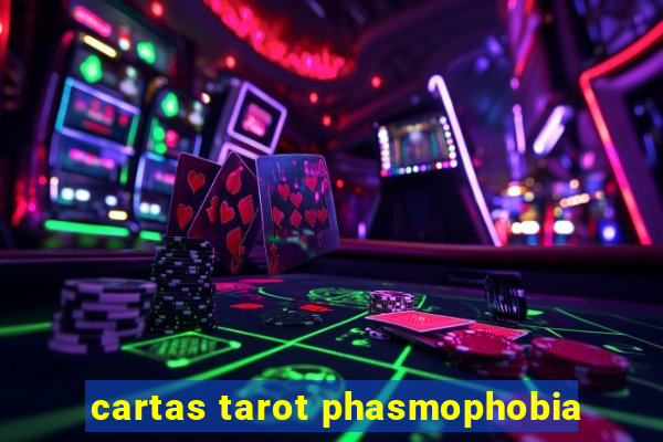 cartas tarot phasmophobia