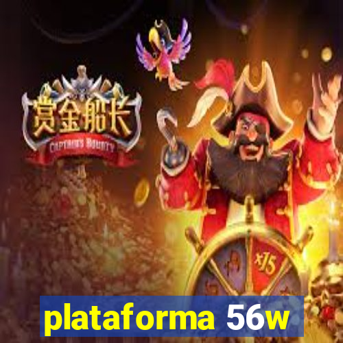 plataforma 56w