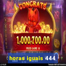 horas iguais 444