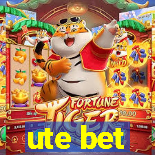 ute bet