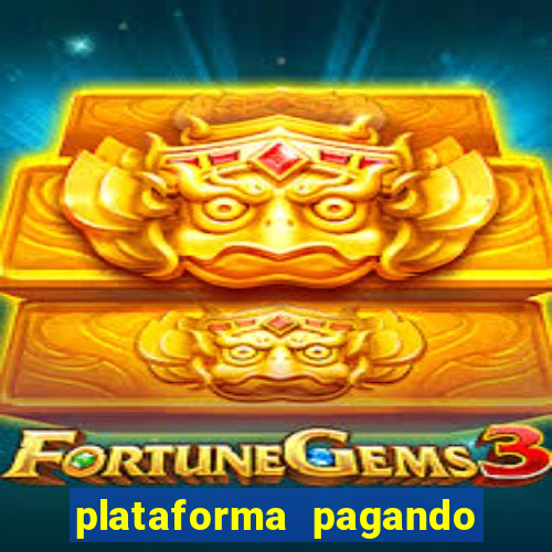 plataforma pagando 30 reais no cadastro