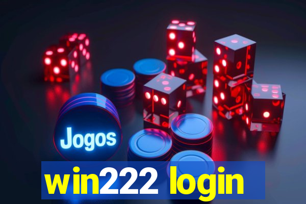 win222 login