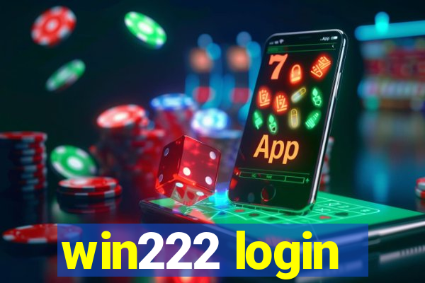 win222 login