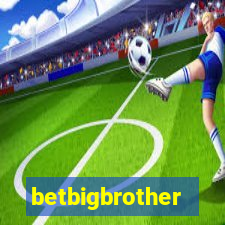 betbigbrother