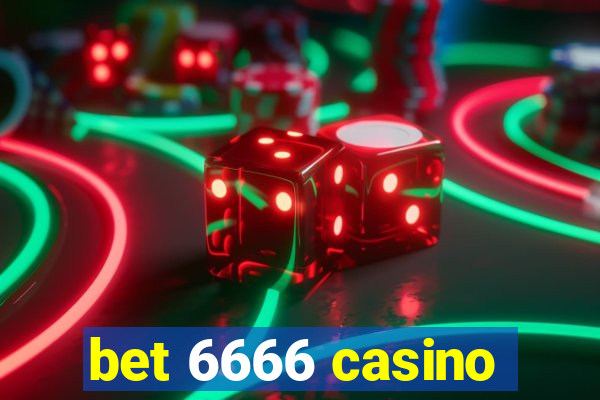 bet 6666 casino