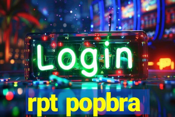rpt popbra
