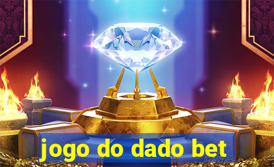 jogo do dado bet