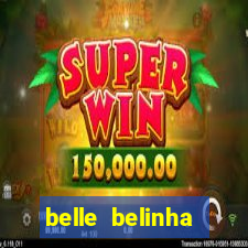 belle belinha vazados gratis