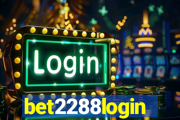 bet2288login