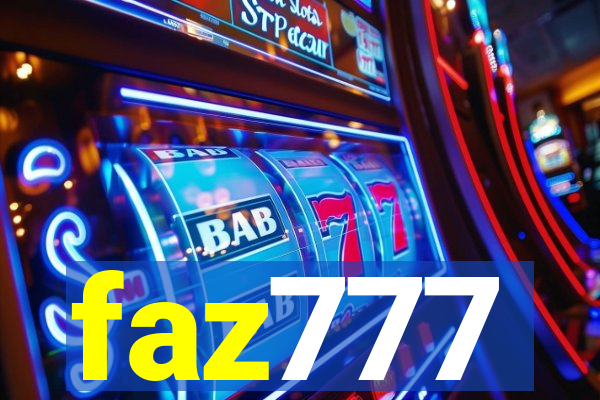 faz777
