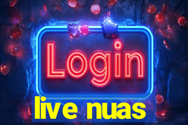 live nuas