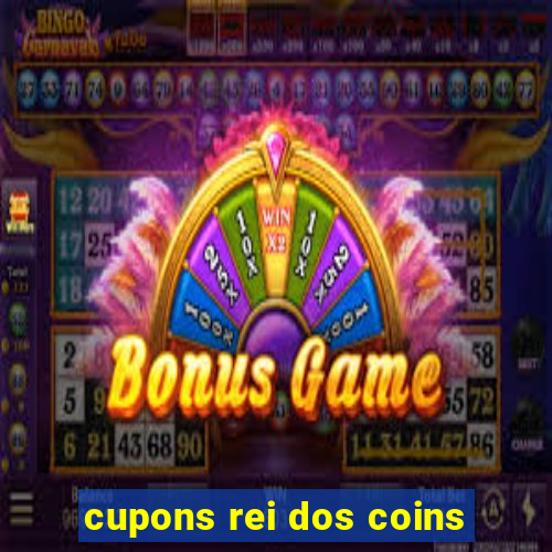 cupons rei dos coins