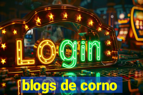 blogs de corno
