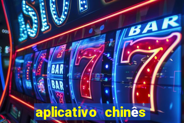 aplicativo chinês de jogos