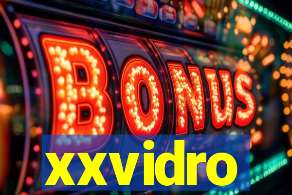 xxvidro