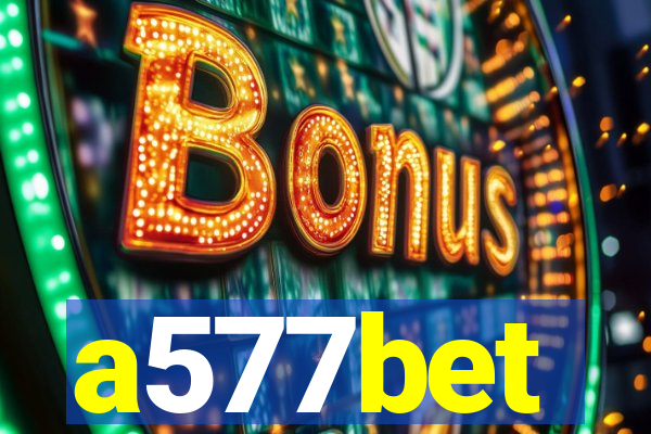 a577bet
