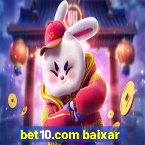 bet10.com baixar
