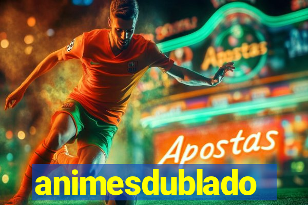 animesdublado