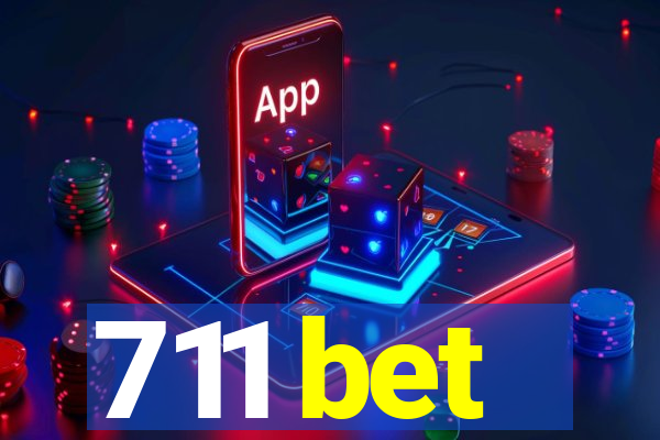 711 bet