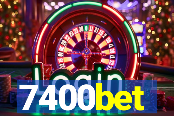 7400bet
