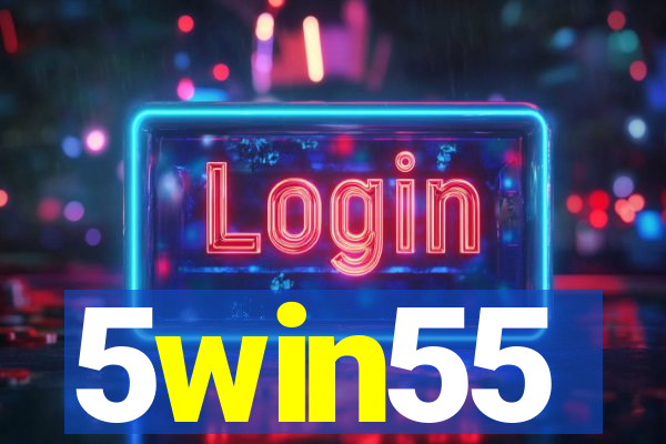 5win55