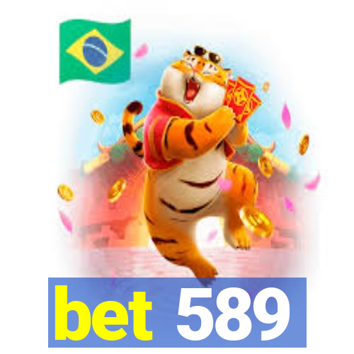 bet 589