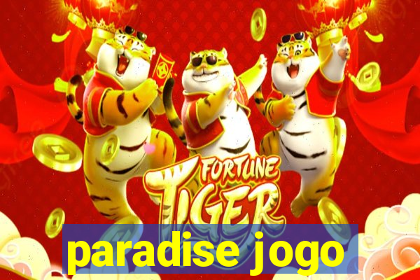 paradise jogo