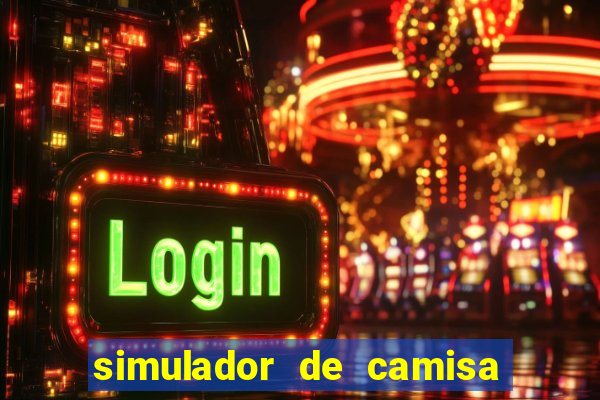 simulador de camisa de time