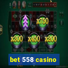 bet 558 casino