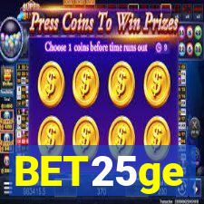 BET25ge