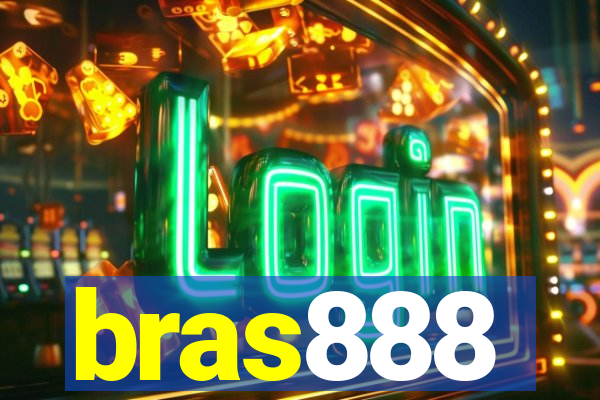 bras888