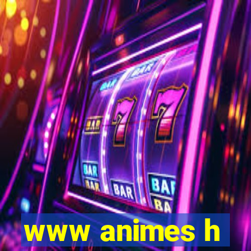 www animes h