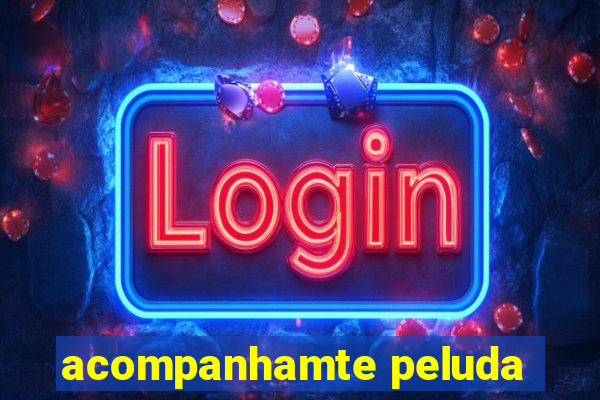 acompanhamte peluda