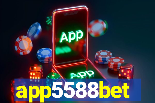 app5588bet