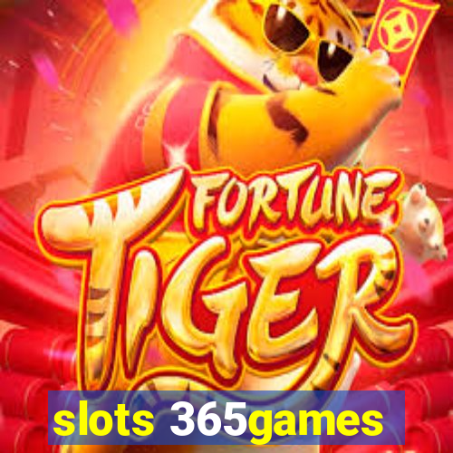 slots 365games