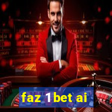 faz 1 bet ai