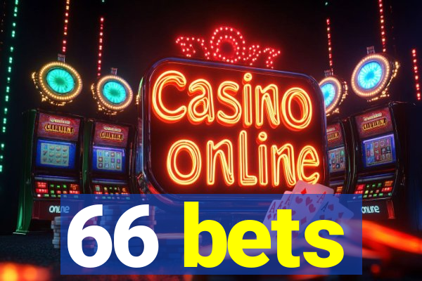 66 bets