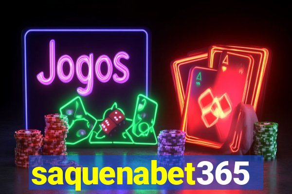 saquenabet365