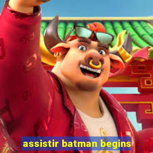 assistir batman begins
